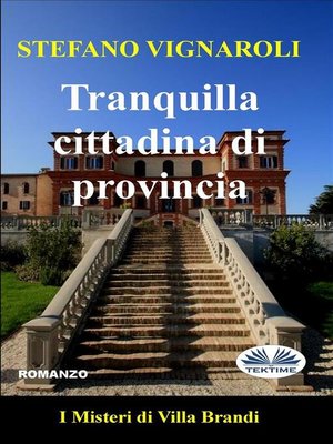 cover image of Tranquilla Cittadina Di Provincia